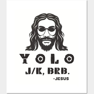 Yolo Jk Brb Jesus Funny Easter Day Posters and Art